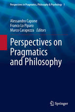 Perspectives On Pragmatics And Philosophy 1st Edition Margaret Gilbert