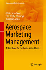 Aerospace Marketing Management A Handbook For The Entire Value Chain 1st Edition Philippe Malaval