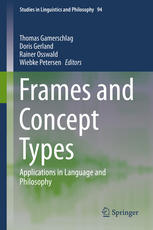 Frames And Concept Types Applications In Language And Philosophy 1st Edition Thomas Gamerschlag