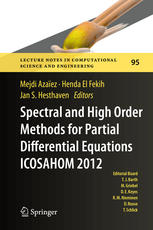 Spectral And High Order Methods For Partial Differential Equations Icosahom 2012 Selected Papers From The Icosahom Conference June 2529 2012 Gammarth Tunisia 1st Edition Joakim Beck