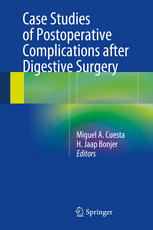 Case Studies Of Postoperative Complications After Digestive Surgery 1st Edition Surya S A Y Biere Md Auth