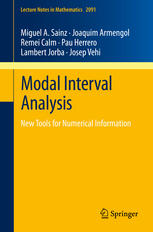 Modal Interval Analysis New Tools For Numerical Information 1st Edition Miguel A Sainz