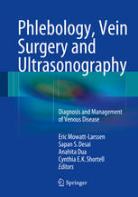 Phlebology Vein Surgery And Ultrasonography Diagnosis And Management Of Venous Disease 1st Edition Brian S Knipp Md