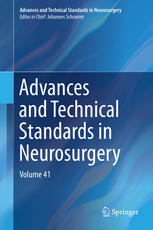 Advances And Technical Standards In Neurosurgery Volume 41 1st Edition Florian Ringel Md