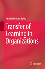 Transfer Of Learning In Organizations 1st Edition Prof Kthe Schneider Auth
