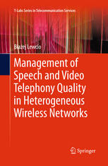 Management Of Speech And Video Telephony Quality In Heterogeneous Wireless Networks 1st Edition Baej Lewcio Auth