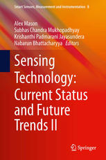 Sensing Technology Current Status And Future Trends Ii 1st Edition N S Lawand
