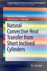 Natural Convective Heat Transfer From Short Inclined Cylinders 1st Edition Patrick H Oosthuizen