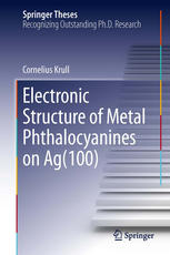 Electronic Structure Of Metal Phthalocyanines On Ag100 1st Edition Cornelius Krull Auth