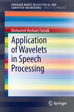 Application Of Wavelets In Speech Processing 1st Edition Mohamed Hesham Farouk Auth