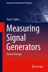 Measuring Signal Generators Theory Design 1st Edition Yuriy K Rybin Auth
