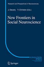 New Frontiers In Social Neuroscience 1st Edition R I M Dunbar Auth