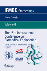 The 15th International Conference On Biomedical Engineering Icbme 2013 4th To 7th December 2013 Singapore 1st Edition B L Khoo