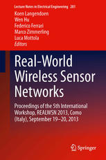 Realworld Wireless Sensor Networks Proceedings Of The 5th International Workshop Realwsn 2013 Como Italy September 1920 2013 1st Edition Christian Skalka