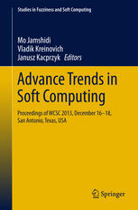 Advance Trends In Soft Computing Proceedings Of Wcsc 2013 December 1618 San Antonio Texas Usa 1st Edition Mo Jamshidi
