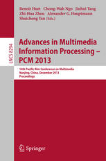 Advances In Multimedia Information Processing Pcm 2013 14th Pacificrim Conference On Multimedia Nanjing China December 1316 2013 Proceedings 1st Edition Mohamed Osamnia