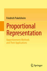 Proportional Representation Apportionment Methods And Their Applications 1st Edition Friedrich Pukelsheim Auth