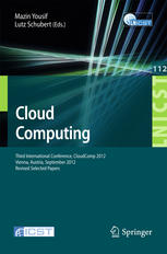 Cloud Computing Third International Conference Cloudcomp 2012 Vienna Austria September 2426 2012 Revised Selected Papers 1st Edition Daniel Rubio Bonilla