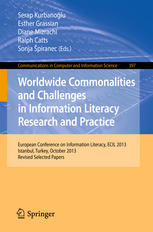Worldwide Commonalities And Challenges In Information Literacy Research And Practice European Conference On Information Literacy Ecil 2013 Istanbul Turkey October 2225 2013 Revised Selected Papers Paul G Zurkowski Auth