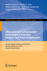 Information And Communication Technologies In Education Research And Industrial Applications 9th International Conference Icteri 2013 Kherson Ukraine June 1922 2013 Revised Selected Papers 1st Edition Wolfekkehard Matzke Auth