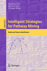 Intelligent Strategies For Pathway Mining Model And Pattern Identification 1st Edition Qingfeng Chen