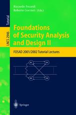 Foundations Of Security Analysis And Design Ii Fosad 20012002 Tutorial Lectures 1st Edition Alessandro Aldini
