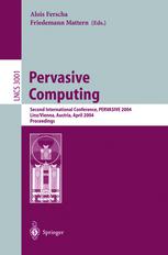 Pervasive Computing Second International Conference Pervasive 2004 Linzvienna Austria April 2123 2004 Proceedings 1st Edition Ling Bao