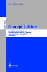 Concept Lattices Second International Conference On Formal Concept Analysis Icfca 2004 Sydney Australia February 2326 2004 Proceedings 1st Edition Rudolf Wille Auth