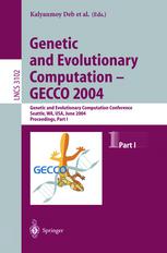 Genetic And Evolutionary Computation Gecco 2004 Genetic And Evolutionary Computation Conference Seattle Wa Usa June 2630 2004 Proceedings Part I 1st Edition Adrian Agogino