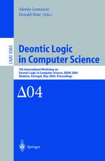 Deontic Logic In Computer Science 7th International Workshop On Deontic Logic In Computer Science Deon 2004 Madeira Portugal May 2628 2004 Proceedings 1st Edition Mark A Brown Auth