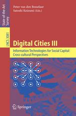 Digital Cities Iii Information Technologies For Social Capital Crosscultural Perspectives Third International Digital Cities Workshop Amsterdam The Netherlands September 1819 2003 Revised Selected Papers 1st Edition Peter Van Den Besselaar Auth