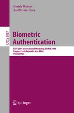 Biometric Authentication Eccv 2004 International Workshop Bioaw 2004 Prague Czech Republic May 15th 2004 Proceedings 1st Edition Jongsun Kim