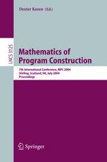 Mathematics Of Program Construction 7th International Conference Mpc 2004 Stirling Scotland Uk July 1214 2004 Proceedings 1st Edition Greg Nelson Auth