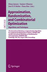 Approximation Randomization And Combinatorial Optimization Algorithms And Techniques 7th International Workshop On Approximation Algorithms For Combinatorial Optimization Problems Approx 2004 And 8th International Workshop On Randomization And Compu 1st Edition Mansoor Alicherry