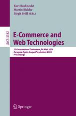 Ecommerce And Web Technologies 5th International Conference Ecweb 2004 Zaragoza Spain August 31september 3 2004 Proceedings 1st Edition Taekhun Kim