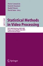 Statistical Methods In Video Processing Eccv 2004 Workshop Smvp 2004 Prague Czech Republic May 16 2004 Revised Selected Papers 1st Edition H Cornelius