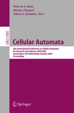 Cellular Automata 6th International Conference On Cellular Automata For Research And Industry Acri 2004 Amsterdam The Netherlands October 2528 2004 Proceedings 1st Edition Jol Rossier