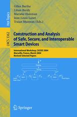 Construction And Analysis Of Safe Secure And Interoperable Smart Devices International Workshop Cassis 2004 Marseille France March 1014 2004 Revised Selected Papers 1st Edition David Aspinall