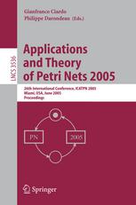 Applications And Theory Of Petri Nets 2005 26th International Conference Icatpn 2005 Miami Usa June 2025 2005 Proceedings 1st Edition Giuliana Franceschinis Auth