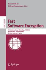 Fast Software Encryption 12th International Workshop Fse 2005 Paris France February 2123 2005 Revised Selected Papers 1st Edition Joan Daemen