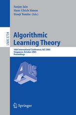 Algorithmic Learning Theory 16th International Conference Alt 2005 Singapore October 811 2005 Proceedings 1st Edition Sanjay Jain