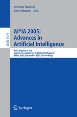 Aiia 2005 Advances In Artificial Intelligence 9th Congress Of The Italian Association For Artificial Intelligence Milan Italy September 2132 2005 Proceedings 1st Edition Andrea Ferrara