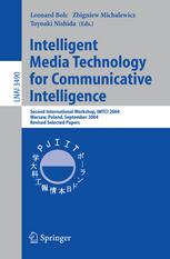 Intelligent Media Technology For Communicative Intelligence Second International Workshop Imtci 2004 Warsaw Poland September 1314 2004 Revised Selected Papers 1st Edition Wodzimierz Dbrowski