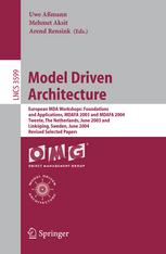 Model Driven Architecture European Mda Workshops Foundations And Applications Mdafa 2003 And Mdafa 2004 Twente The Netherlands June 2627 2003 And Linkping Sweden June 1011 2004 Revised Selected Papers 1st Edition Liping Zhao Auth