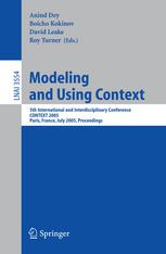 Modeling And Using Context 5thinternational And Interdisciplinary Conference Context 2005 Paris France July 58 2005 Proceedings 1st Edition Fabio N Akhras Auth