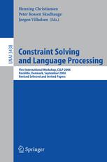 Constraint Solving And Language Processing First International Workshop Cslp 2004 Roskilde Denmark September 13 2004 Revised Selected And Invited Papers 1st Edition Philippe Blache Auth
