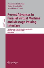 Recent Advances In Parallel Virtual Machine And Message Passing Interface 12th European Pvmmpi Users Group Meeting Sorrento Italy September 1821 2005 Proceedings 1st Edition Al Geist Auth