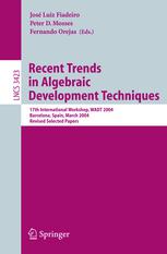 Recent Trends In Algebraic Development Techniques 17th International Workshop Wadt 2004 Barcelona Spain March 2729 2004 Revised Selected Papers 1st Edition Reiko Heckel
