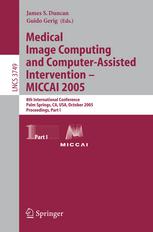 Medical Image Computing And Computerassisted Intervention Miccai 2005 8th International Conference Palm Springs Ca Usa October 2629 2005 Proceedings Part I 1st Edition Yong Fan