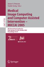 Medical Image Computing And Computerassisted Intervention Miccai 2005 8th International Conference Palm Springs Ca Usa October 2629 2005 Proceedings Part Ii 1st Edition Hua Zhong